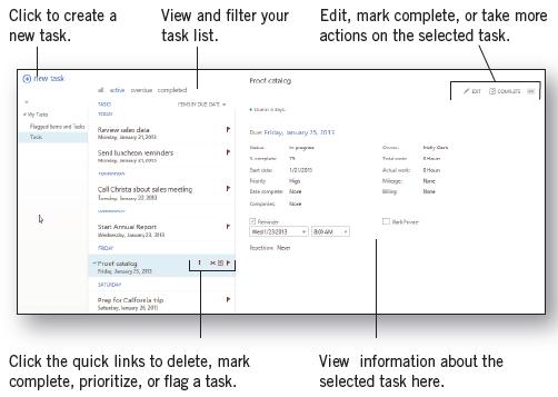 TASKS Use the Tasks feature in Outlook Web Access to track items that require attention. TASKS may be found at the bottom of the Folder list on the left side of the Outlook window.