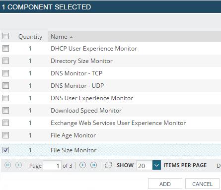 5. Select the File Size Monitor component, and click Add. 6.
