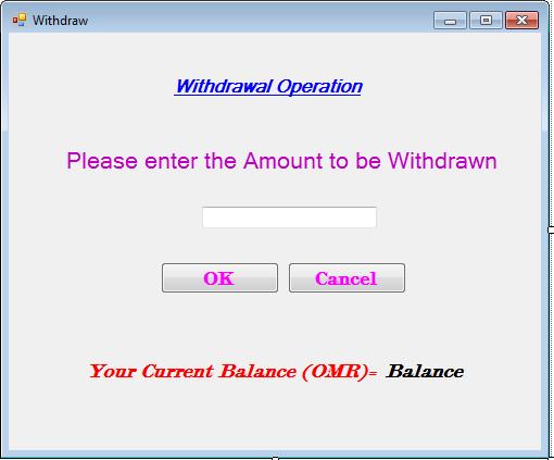/Withdrawal/Balance Enquiry/Sign-Out