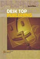 136. Desk Top Publishing Dinesh Maidasani 1. Introduction to Windows XP; 2.Introduction to Photoshop; 3. Introduction to PageMaker; 4. Introduction to CorelDRAW; 5.