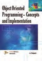 240. Object Oriented Programming-Concepts and Implementation A. Rajesh 1. Object Oriented Programming-An Introduction; 2. C++ Fundamentals; 3. Control Flow; 4. Arrays and Strings in C++; 5.