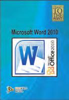 Microsoft Access 2010; 6. Other Software of Microsoft Office 2010. 327. Straight to the Point: Microsoft Word 2010 Dinesh Maidasani 1. Introduction to Microsoft Office 2010; 2.