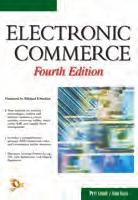 28. Electronic Commerce Pete Lohsin, John Vacca Part I. Overview of E-Commerce Technology 1. What is Electronic Commerce?; 2. Types of E-Commerce Technology; 3.