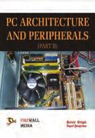 PC Architecture and Peripherals-II Balvir Singh, Ravi Sharma 1. SMPS and Troubleshooting; 2. Monitor and Troubleshooting; 3. PC Assembling; 4. CMOS and Features; 5. O.S Installation; 6.