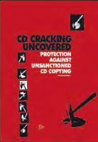 CD Cracking Uncovered (Protection against unsanctioned CD copying Kris Kaspersky Introduction 1. CD Organization; 2. Power of Reed-Solomon Codes; 3. Practical Advice on Urgent System Recovery; 4.