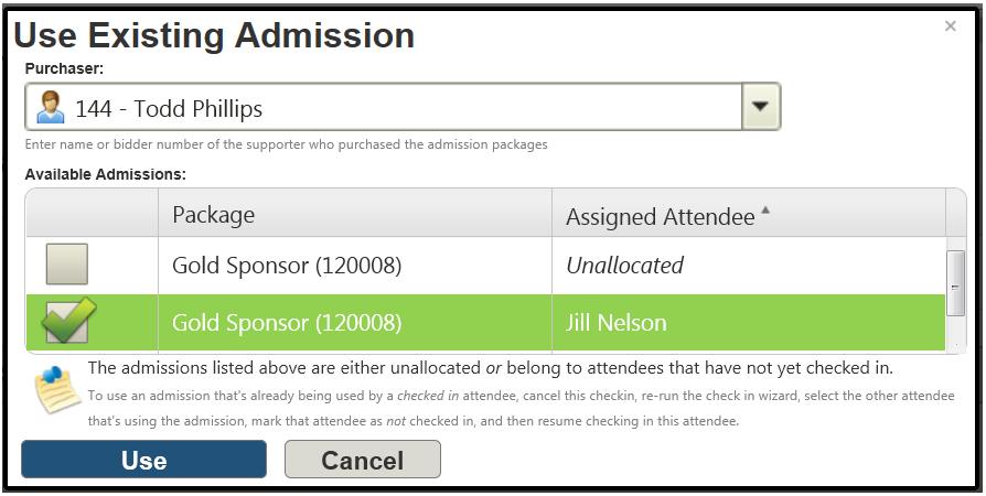 C) Replace Admission When an attendee is replacing another guest. Click Use Existing. Type the purchaser s name.