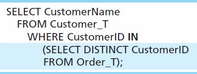 Subquery Example Show all customers who have placed an order The IN operator will test to see if the