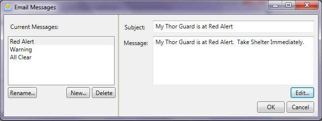 5 Edit Email Messages You can create customized alert messages that can be automatically sent out to a selected email group when the Thor Guard sensor attains a specific level.