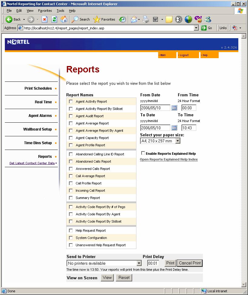 166 Reports Figure 121: Reports menu page Under Report Names each report is grouped according to its type, these are in order: Agents: reports related to Agent