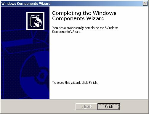 Installation 33 Figure 18: Windows Components Wizard Installation Completed Click Finish to return to the Add or Remove Programs dialog box.