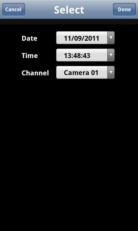 3. In Select screen, select the Date, Time, and Camera that user wants to playback.