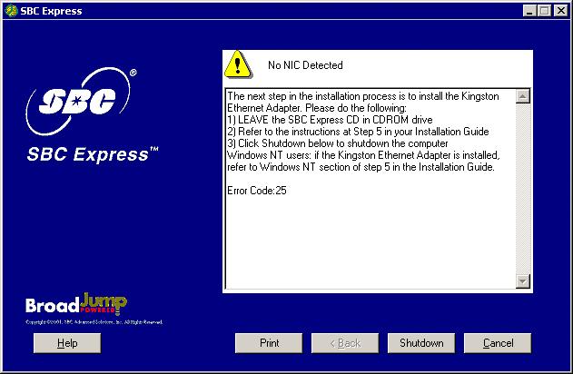 Installing the Kingston Ethernet Adapter You should be at the following screen in the SBC Express Software: Follow steps 5-1 through 5-10 below for Desktop PC installations.