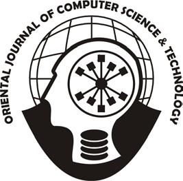ORIENTAL JOURNAL OF COMPUTER SCIENCE & TECHNOLOGY An International Open Free Access, Peer Reviewed Research Journal Published By: Oriental Scientific Publishing Co., India. www.computerscijournal.