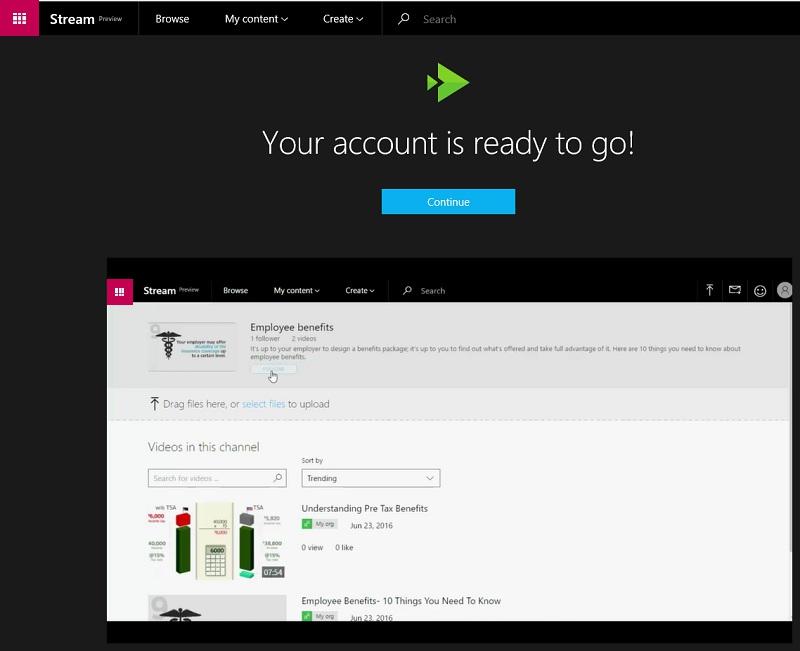 You can now get started with Microsoft Stream.
