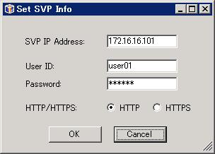 2. Set SVP Info dialog opens with blank text boxes. Fill in SVP IP Address, User ID, and Password text boxes with applicable values.