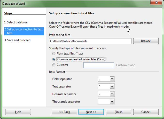 10. Specify the path where the CSV file is. Each text file in that directory will be a table in your database. Choose Comma separated value files. The Field separator should default to a comma.