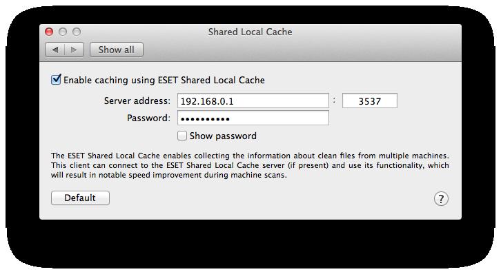 Configuration on ESET Endpoint Security or ESET Endpoint Antivirus for OS X To enable the use of the Shared local cache, click Setup >