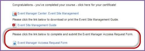 Appendix A: EMC Access for Staff and Volunteers The Event Management Center (EMC) access process requires ALL Event Managers (both staff and volunteers alike) to review two EMC training videos before