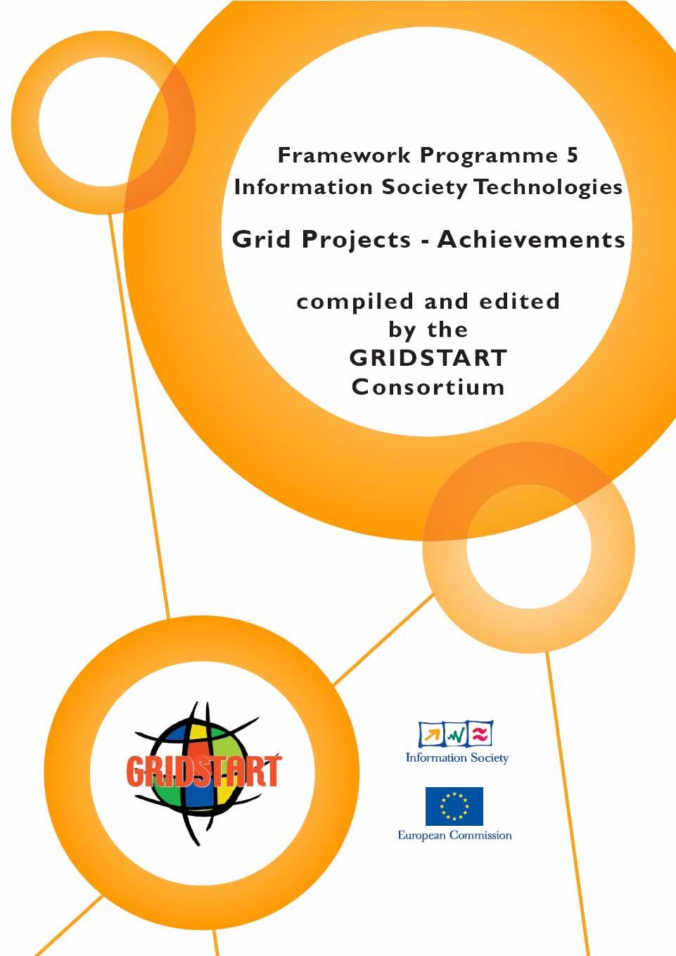 FP5 EU Grid Research Achievements Creation of a strong Grid research community Europe s position strengthened related to Grid middleware development Contribution to standardisation Leading position