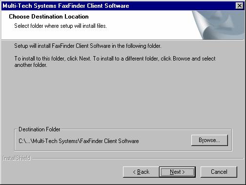Chapter 2: FaxFinder Client Software Configuration 2. At the Welcome screen, click Next. 3.
