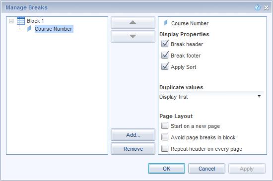 Managing Breaks To manage the way a break is displayed or the properties for a break: 1. Select the column that contains the break. 2. Right-click and select Breaks > Manage Break 3.