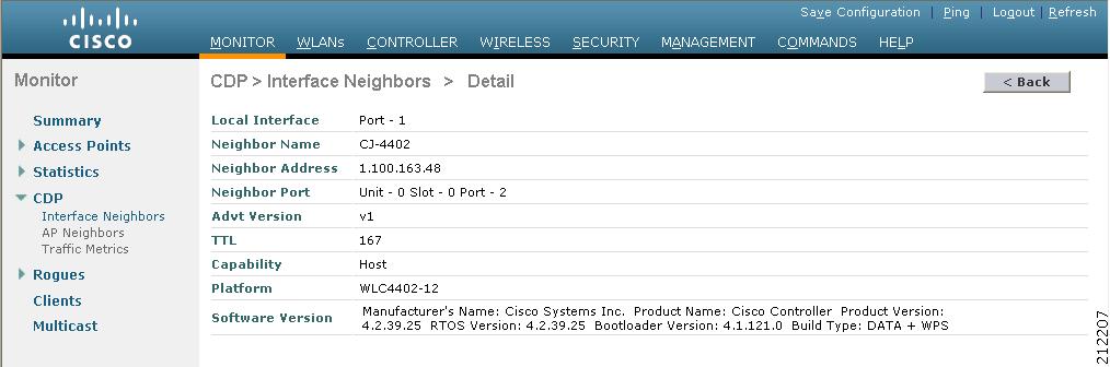 Configuring the Cisco Discovery Protocol Chapter 4 Figure 4-43 CDP > Interface Neighbors > Detail Page This page shows the following information: The controller port on which the CDP packets were