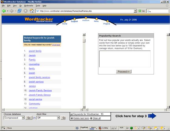 Web Marketing for Fundraisers: Get Found, Get Traffic, Get Ahead United Jewish Communities CPE 2006 Demo: Using Wordtracker for Research 3 Wordtracker will return a