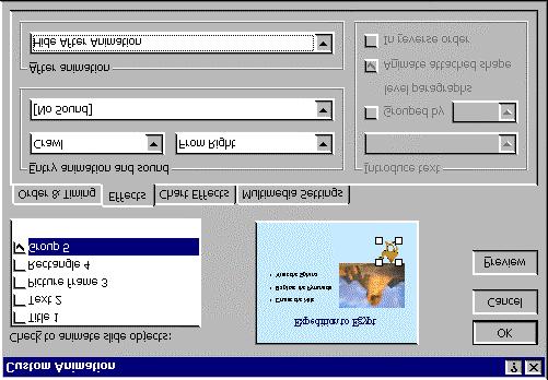 138 Microsoft PowerPoint 2000 Lesson 5-4: Using Custom Animations Figure 5-8 The Custom Animation dialog box. Figure 5-9 The animated slide. Click the object you wish to animate.