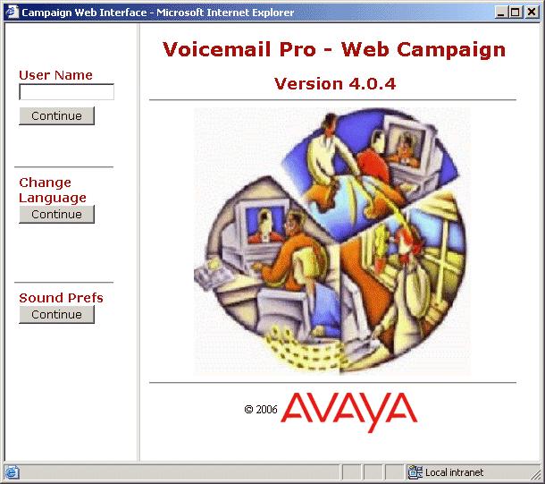 Voicemail Pro Examples: Campaigns 12.4.2.2 Using the Web Campaign Use the Web Campaign Component to get access to play and change the status of campaign messages through a Web browser.