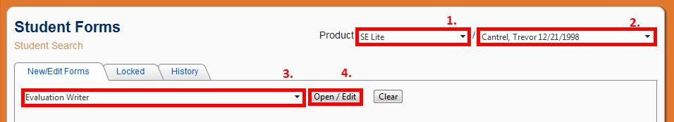 SE FIE Lite (Evaluation Writer) 1. Product: Choose SE Lite from drop-down menu. 2. Enter a few letters of the student s name for the name to appear in the Select a student drop-down menu. 3.