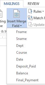 Figure 6: Mail Merge ribbon ready to start merging the data With your letter open next position your cursor where you want to place the information in the letter.