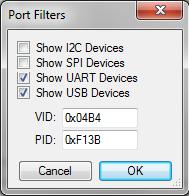 Kit Operation 12.Click Filters and select the Show UART Devices option from the Port Filters window and click OK. This lists all COM devices connected to the computer.