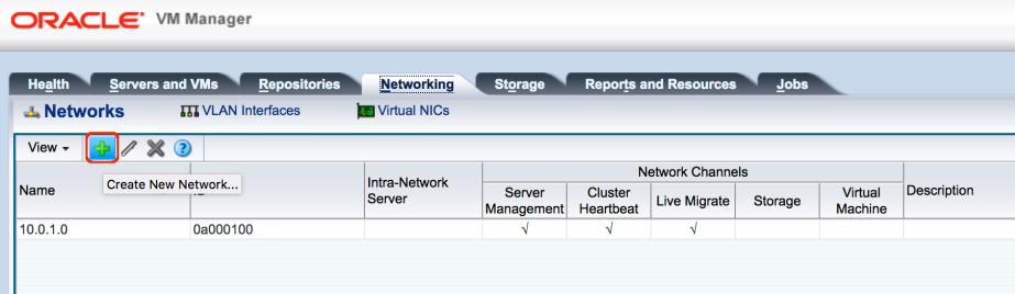 Create an Oracle VM Intra-Network To create an Oracle VM Intra-Network, proceed with the following steps: 1.
