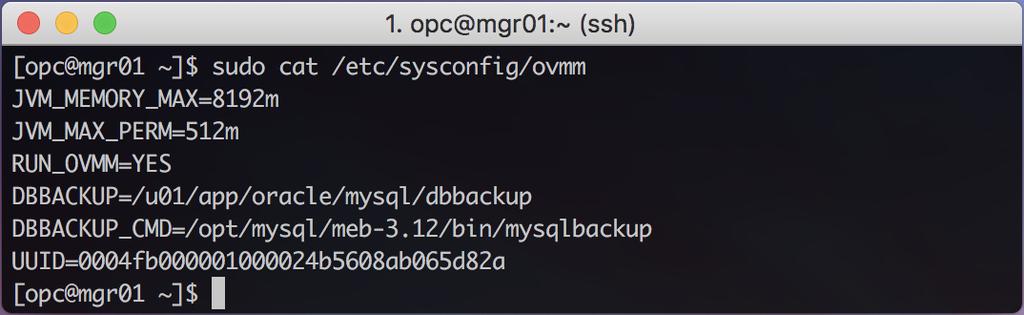 The following image shows an example of the /etc/sysconfig/ovmm file: To reinstall Oracle VM Manager on an existing Oracle Cloud Infrastructure instance, perform the following steps: 1.