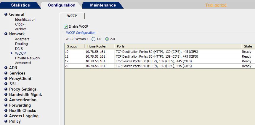 ip wccp 10 redirect in ip wccp 20 redirect in ProxySG Configuration: This section uses these configurations: ProxySG-Branch ProxySG-Core ProxySGs at the core and branch should be reset to factory