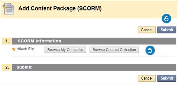 -OR- o If your school licenses content management, click Browse Content Collection. 6. To upload the selected file, click Submit.