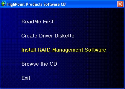 RocketRAID 2320 Driver and Software Installation To install the RAID software: Click on Install RAID