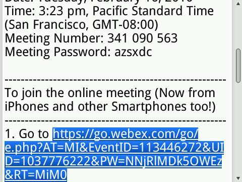 Installing and using Cisco WebEx Meeting Center on the BlackBerry Option 3: Download and install from the URL in the email invite.