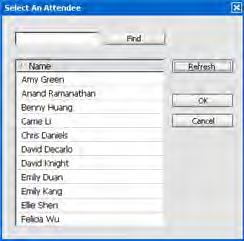 Chapter 23: Using Chat 3 In the Select an Attendee dialog box, select the attendee's name in the list, and then click OK.