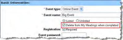 Chapter 2: Planning an Event Examples. You select the Delete from My Meetings when completed option, schedule the event for 10 a.m. to 11 a.m., and then start and end the event.
