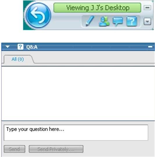 2 Tools You Can Use Q&A and/or Chat Click on Q&A panel or chat panel icon in the