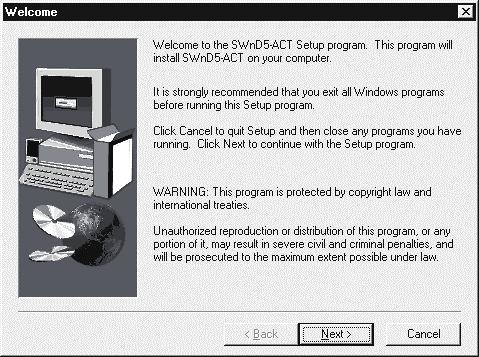licenses of SW0D5C-ACT-E. If the left screen appears, perform operation in accordance with the instructions given (a) in "(2) When message appears at start of installation".