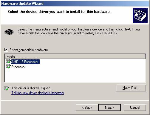 FIGURE 8-28 Hardware Update Wizard, Select Driver Dialog Box 20. Select the AMD K8 Processor, then click Next.