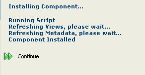 7. When the components have been installed, click Continue.
