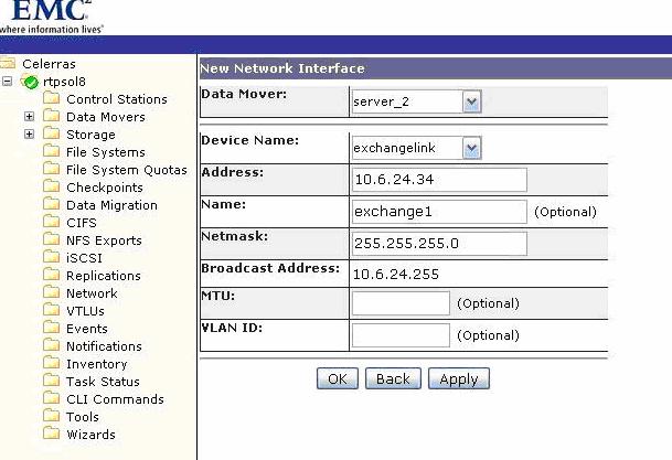 Create a Link Aggregation Device on the Celerra Step 2: Create a network interface for the link aggregation device To create a new interface: 1. From the Celerra Manager select Network Interfaces New.