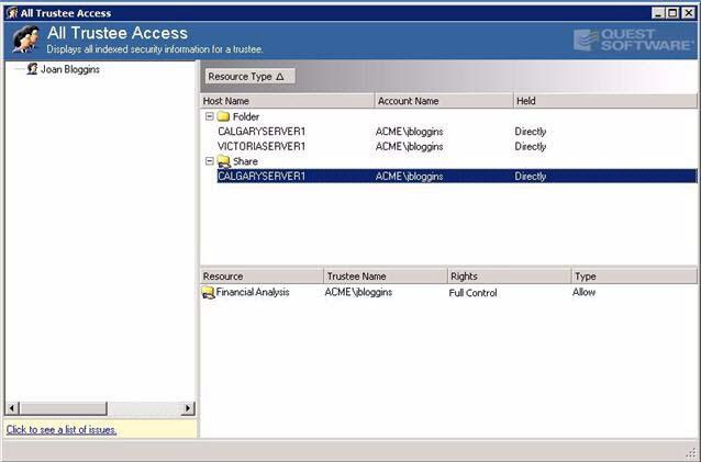 Quest Access Manager You can now view the access by selecting the Resource Type in the upper-right pane.