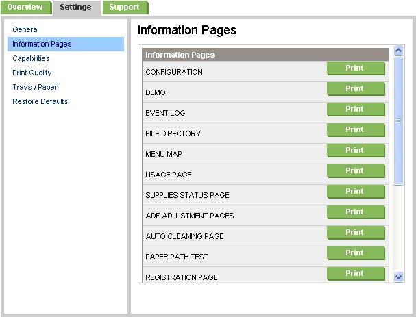 Figure 4-25 Settings tab Information pages Click Print to print the information page that you want.