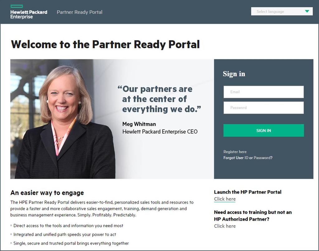 Crete Your Account Crete your To ccess the Prtner Redy Portl, you must first register s portl user. 1 Go to prtner.hpe.com using your preferred rowser.