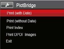 Using the PictBridge Menu After setting the USB mode to Printer, the PictBridge Menu will appear.