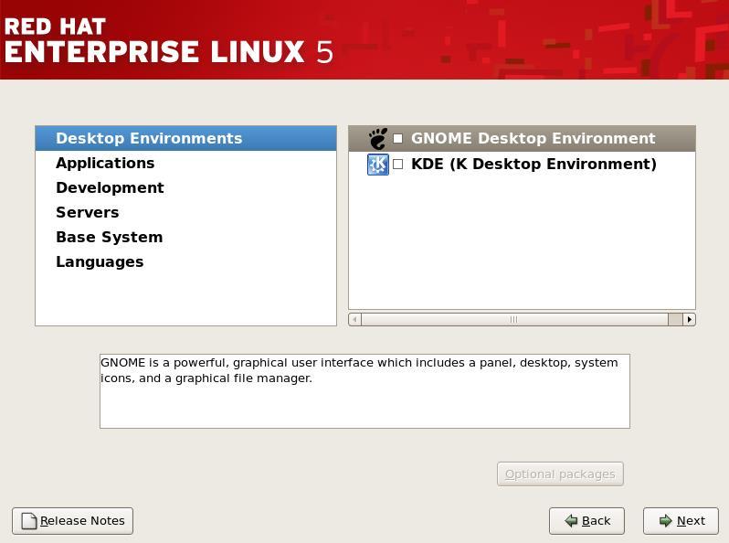 Ensure under Desktop Environments that the GNOME Desktop